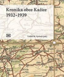Kronika obce Kačice Kronika obce Kačice