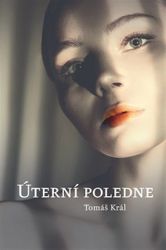 Úterní poledne Úterní poledne