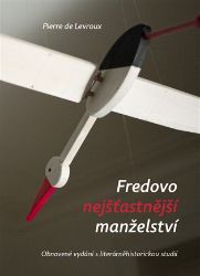 Fredovo nejšťastnější manželství - Světová beletrie Fredovo nejšťastnější manželství