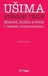 Ušima střední třídy - Ondřej Daniel - Mezinárodní vztahy Ušima střední třídy