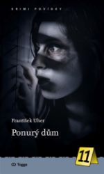 Ponurý dům - František Uher - České a slovenské detektivky Ponurý dům
