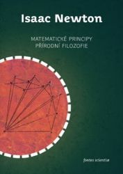 Matematické principy přírodní filozofie - Isaac Newton - Filozofie Matematické principy přírodní filozofie