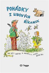 Pohádky z lidových říkanek - Karel Benetka - Pohádky pro děti Pohádky z lidových říkanek