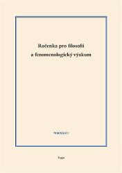 Ročenka pro filosofii a fenomenologický výzkum 2023, sv. XIII