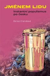 Jménem lidu - Denisa Charvátová - Sociologie Jménem lidu