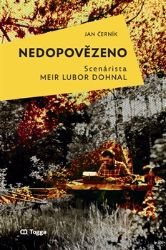 Nedopovězeno Nedopovězeno