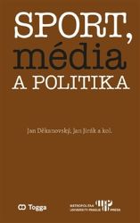 Sport, média a politika Sport, média a politika