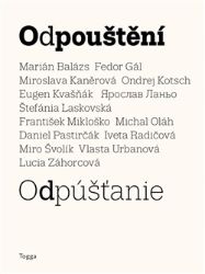 Odpouštění - kolektiv autorů - Slovenská literatura Odpouštění