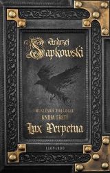 Lux Perpetua - Husitská trilogie 3