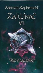 Zaklínač VI. - Věž vlaštovky Zaklínač VI. - Věž vlaštovky
