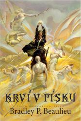 Píseň rozvátých písků 2 - Krví v písku - Bradley P. Beaulieu - Detektivky a napětí Píseň rozvátých písků 2 - Krví v písku