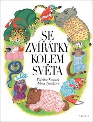 Se zvířátky kolem světa - Vítězslav Kocourek - Pohádky pro děti o zvířátkách Se zvířátky kolem světa