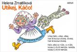 Utíkej, Káčo! - Helena Zmatlíková - Zpívánky pro děti Utíkej, Káčo!