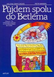 Půjdem spolu do betléma - Petr Mandel - Divadlo a film Půjdem spolu do betléma