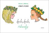 Hele, hele, říkanky - Helena Zmatlíková,Helena Zmatlíková ml. - Básničky a říkadla pro děti Hele, hele, říkanky