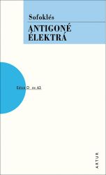 Antigoné, Élektrá - Sofoklés - Romány Antigoné, Élektrá