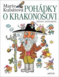Pohádky o Krakonošovi - Marie Kubátová - Pohádky ilustrované Helenou Zmatlíkovou Pohádky o Krakonošovi