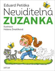 Neviditelná Zuzanka - Eduard Petiška - Pohádky pro děti Neviditelná Zuzanka