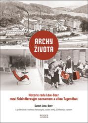 Archy života - Historie rodu Löw-Beer Archy života - Historie rodu Löw-Beer