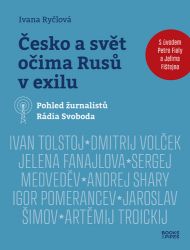 Česko a svět očima Rusů v exilu - Pohled žurnalistů Rádia Svoboda Česko a svět očima Rusů v exilu - Pohled žurnalistů Rádia Svoboda