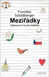 Meziřádky - Náboženství, lyrika, politika Meziřádky - Náboženství, lyrika, politika