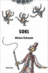 Sokl - Michal Schmalz - Česká a slovenská beletrie Sokl