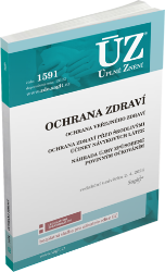 ÚZ č. 1591 - Ochrana zdraví - Úplná znění předpisů ÚZ 1591 Ochrana zdraví