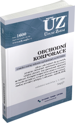 ÚZ č. 1600 - Obchodní korporace, Přeměny obchodních společností a družstev - Úplná znění předpisů ÚZ č. 1600 - Obchodní korporace, Přeměny obchodních společností a družstev