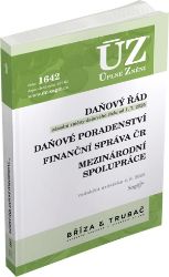 ÚZ č. 1642 - Daňový řád, Finanční správa, Daňové poradenství - Úplná znění předpisů ÚZ 1642 Daňový řád