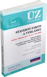 ÚZ č. 1647 - Stavební zákon a vyhlášky 2025, rejstřík k zákonu - Úplná znění předpisů ÚZ 1647 Stavební zákon