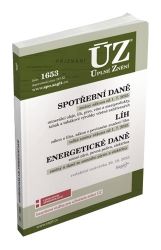 ÚZ č. 1653 - Spotřební daně, líh, paliva a maziva, energetické daně ÚZ č. 1653 - Spotřební daně, líh, paliva a maziva, energetické daně