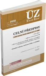 ÚZ č. 1656 - Celní předpisy - Společenské vědy ÚZ 1656 Celní předpisy