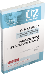 ÚZ č. 1663 - Insolvence, Preventivní restrukturalizace ÚZ č. 1663 - Insolvence, Preventivní restrukturalizace