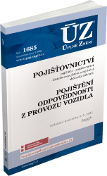 ÚZ č. 1685 - Pojišťovnictví, pojištění odpovědnosti z provozu vozidla - neuveden - Společenské vědy ÚZ 1685 Pojišťovnictví