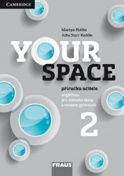 Your Space 2 pro ZŠ a VG - Příručka učitele Your Space 2 pro ZŠ a VG - Příručka učitele