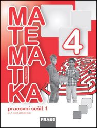 Matematika se Čtyřlístkem 4/1 pro ZŠ - Pracovní sešit - kolektiv autorů,Šárka Pěchoučková,Alena Rakoušová,Marie Kozlová - Matematika pro 4. třídu Matematika se Čtyřlístkem 4/1 pro ZŠ - Pracovní sešit