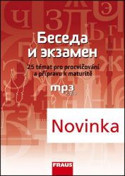 Beseda i ekzamen - 25 témat pro procvičování a přípravu k maturitě - Varvara Golovatina,kolektiv autorů,Olga Sedláčková,Milena Rykovská,Eva Menclová - Učebnice ruštiny pro ZŠ Beseda i ekzamen - 25 témat pro procvičování a přípravu k maturitě