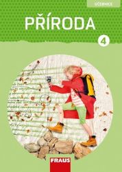 Příroda 4 pro ZŠ - Člověk a jeho svět - Učebnice - Iva Frýzová - Prvouka a přírodověda pro 4. třídu Příroda 4 pro ZŠ - Člověk a jeho svět - Učebnice