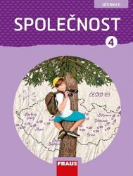 Společnost 4 pro ZŠ - Člověk a jeho svět - Učebnice - Kateřina Gorčíková,Helena Východská - Občanská a rodinná výchova Společnost 4 pro ZŠ - Člověk a jeho svět - Učebnice
