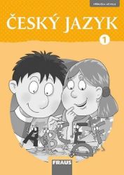 Český jazyk 1 pro ZŠ - Příručka učitele / nová generace Český jazyk 1 pro ZŠ - Příručka učitele / nová generace