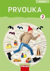 Prvouka 2 pro ZŠ - Učebnice Prvouka 2 pro ZŠ - Učebnice