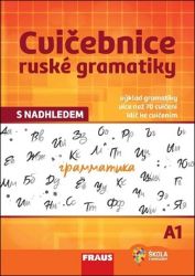 Cvičebnice ruské gramatiky s nadhledem Cvičebnice ruské gramatiky s nadhledem