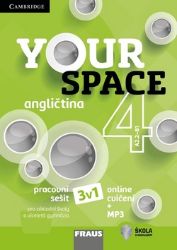 Your Space 4 Pracovní sešit 3v1 - Julia Starr Keddle,Martyn Hobbs,Lucie Betáková,Martina Holková - Učebnice angličtiny pro SŠ Your Space 4 Pracovní sešit 3v1