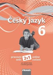 Český jazyk 6 ročník ZŠ a VG - Pracovní sešit + online cvičení Český jazyk 6 ročník ZŠ a VG - Pracovní sešit + online cvičení