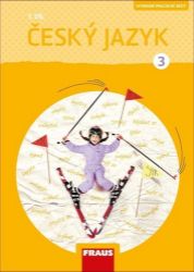 Český jazyk 3/1 - Pracovní sešit - Petra Chlumská,Gabriela Babušová,Jaroslava Kosová,Arlen Řeháčková,Veronika Nespěšná - Český jazyk pro 3. třídu Český jazyk 3/1 - Pracovní sešit