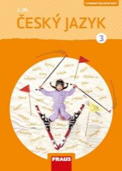 Český jazyk 3/2 - Pracovní sešit - Petra Chlumská,Gabriela Babušová,Jaroslava Kosová,Arlen Řeháčková,Veronika Nespěšná - Český jazyk pro 3. třídu Český jazyk 3/2 - Pracovní sešit