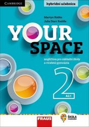 Your Space 2 pro ZŠ a VG - Učebnice Your Space 2 pro ZŠ a VG - Učebnice