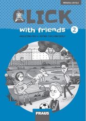 Click with Friends 2 - Příručka učitele angličtina pro 4. ročník ZŠ - Kateřina Dvořáková,Jiří Šádek,Miluška Karásková - Učebnice angličtiny pro SŠ Click with Friends 2 - Příručka učitele angličtina pro 4. ročník ZŠ