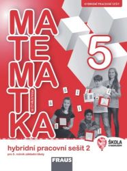 Matematika se Čtyřlístkem 5/2 pro ZŠ - Hybridní pracovní sešit - Šárka Pěchoučková,kolektiv autorů,Alena Rakoušová,Martina Kašparová - Matematika pro 5. třídu Matematika se Čtyřlístkem 5/2 pro ZŠ - Hybridní pracovní sešit
