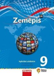 Zeměpis 9 pro ZŠ a víceletá gymnázia - Hybridní učebnice (nová generace) Zeměpis 9 pro ZŠ a víceletá gymnázia - Hybridní učebnice (nová generace)